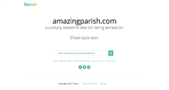 Desktop Screenshot of amazingparish.com